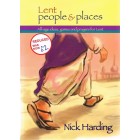 2nd Hand - Lent People & Places: All-Age Ideas, Games And Prayers For Lent By Nick Harding